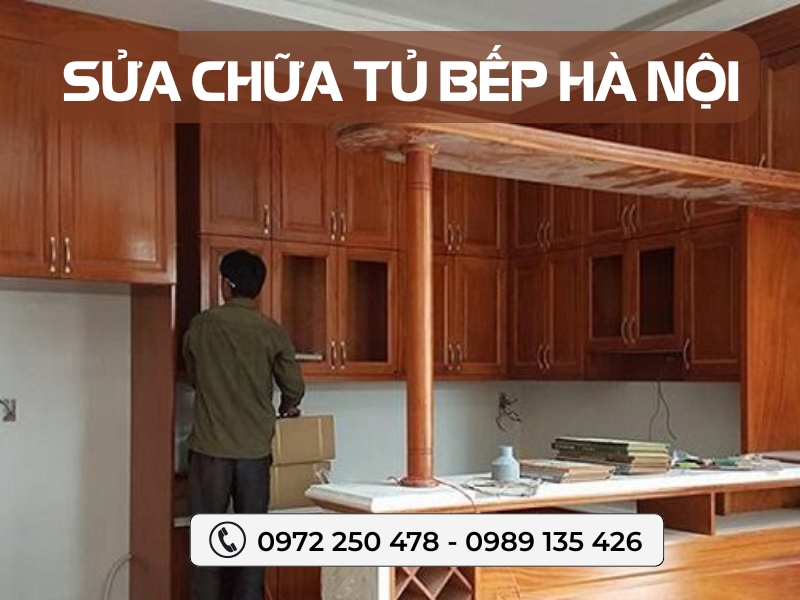 Thợ sửa chữa tủ bếp Hà Nội