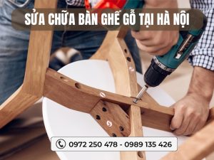 Sửa chữa bàn ghế gỗ tại Hà Nội