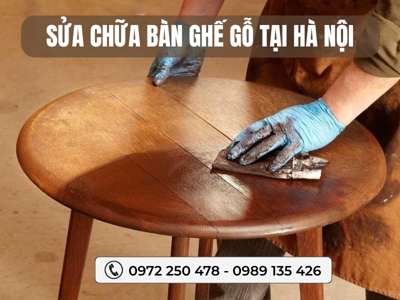 Sửa chữa bàn ghế gỗ tại Hà Nội