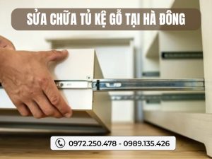 Sửa chữa tủ kệ gỗ tại Hà Đông